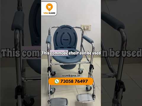 Multipurpose commode chair or toilet chair at best price in India @ VSM Kar